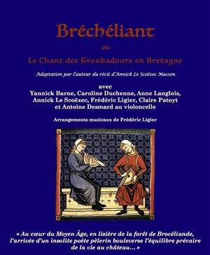 Affiche de Bréchéliant ou le chant des troubadours en Bretagne