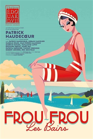 Affiche de Frou-Frou les Bains | avec Patrick Haudecoeur