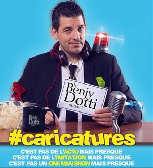 Affiche de Benjy Dotti dans Caricatures