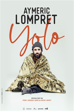 Affiche de Aymeric Lompret dans Yolo
