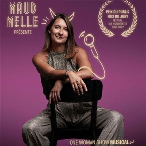 Affiche de Maud Mellé dans J'assume
