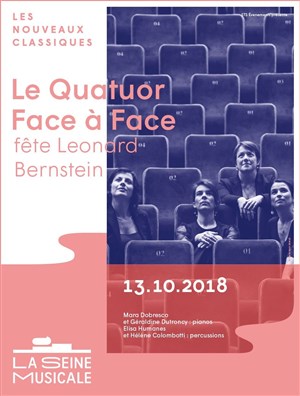Affiche de Face a Face - Le quatuor fete Leonard Bernstein