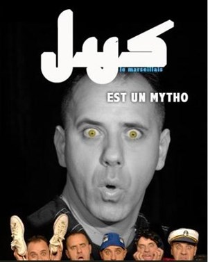 Affiche de Jys dans Jys le Marseillais est un mytho
