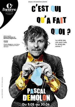 Affiche de Pascal Demolon dans C'est qui qu'a fait quoi ?