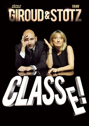 Affiche de Cécile Giroud et Yann Stotz dans Classe !