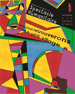 Affiche de Spectacle Humanitaire - Nous nous retrouverons au pied du petit village