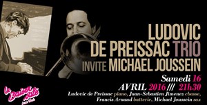 Affiche de Ludovic de Preissac Trio invite Michael Joussien