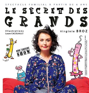 Affiche de Virginie Broz dans Le secret des grands