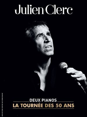 Affiche de Julien Clerc dans La tournée des 50 ans - Deux pianos