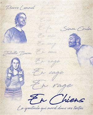 Affiche de En chiens, le spectacle qui mord dans vos textes