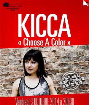 Affiche de Kicca - Choose a color