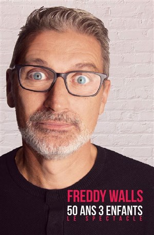 Affiche de Freddy Walls dans 50 ans 3 enfants
