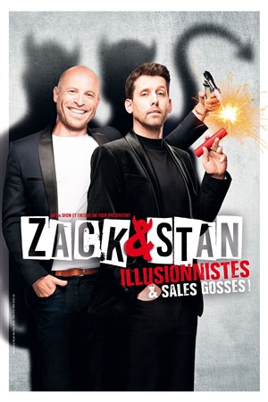 Affiche de Zack & Stan dans Illusionnistes et sales gosses