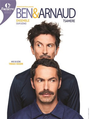 Affiche de Ben & Arnaud Tsamère dans Enfin sur scène
