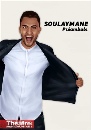 Affiche de Soulaymane Rkiba dans Préambule