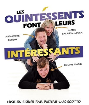 Affiche de Les quintessents font leurs intéressants