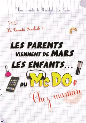 Affiche de Les parents viennent de Mars, les enfants du MacDo ! Chez Maman