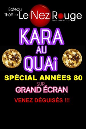 Affiche de Kara au Quai Années 80