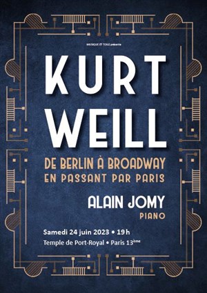 Affiche de Hommage à Kurt Weill : De Berlin à Broadway en passant par Paris
