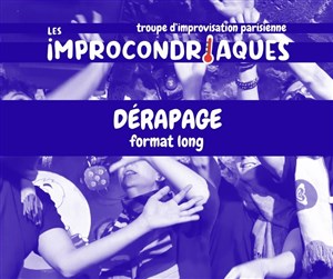Affiche de Dérapage - Long form Improvisé