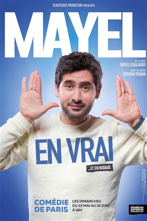 Affiche de Mayel en vrai