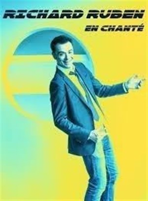 Affiche de Richard Ruben dans En chanté !