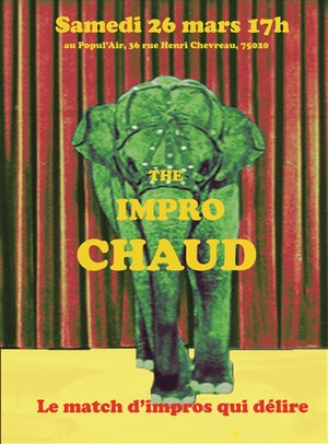 Affiche de The Impro Chaud