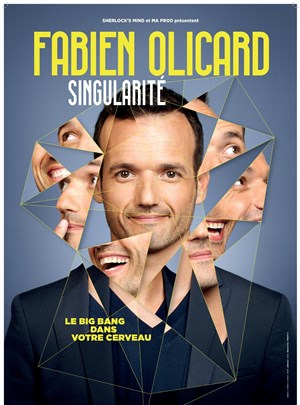 Affiche de Fabien Olicard dans Singularité