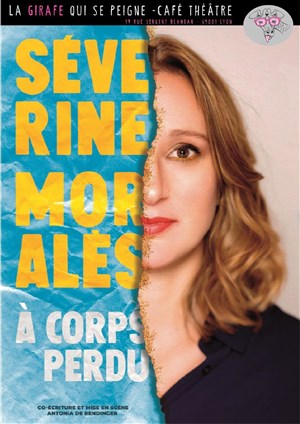 Affiche de Séverine Moralès dans À corps perdu