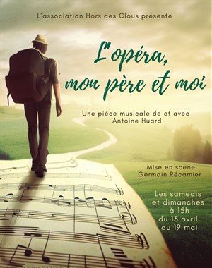Affiche de L'Opéra mon père et moi