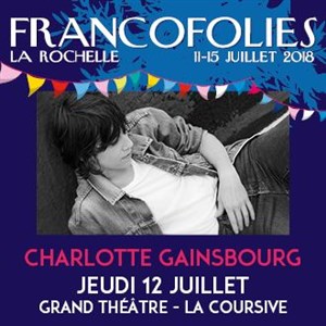 Affiche de Charlotte Gainsbourg | Festival Les Francofolies