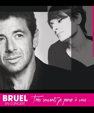 Affiche de Patrick Bruel | Très souvent, je pense à vous...