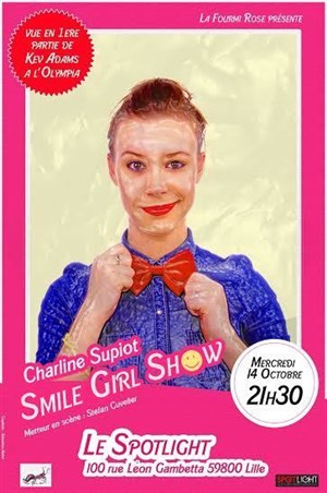 Affiche de Charline Supiot dans Smile Girl Show