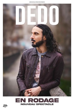 Affiche de Dedo | Nouveau spectacle en rodage