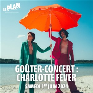 Affiche de Goûter-concert : Charlotte Fever