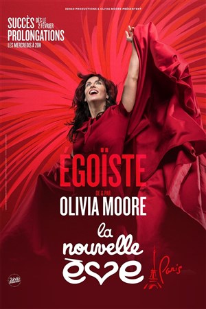 Affiche de Olivia Moore dans Egoïste