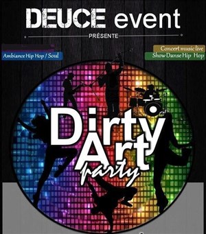 Affiche de Dirty art party