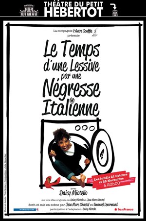 Affiche de Le temps d'une lessive par une négresse italienne