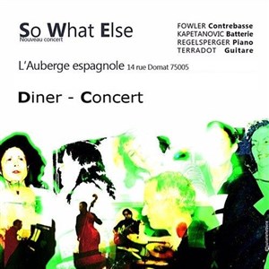 Affiche de So what else jazz quartet | Diner concert