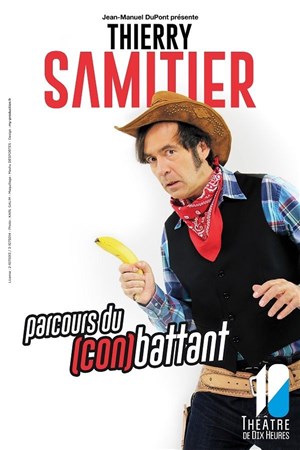 Affiche de Thierry Samitier dans Parcours du (con)battant