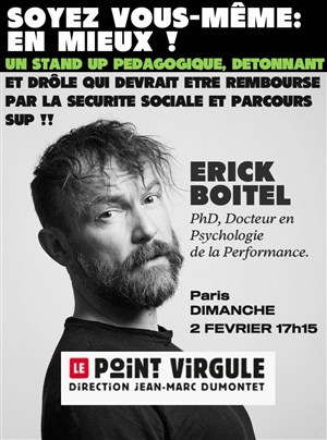 Affiche de Erick Boitel dans Soyez vous-même : en mieux !