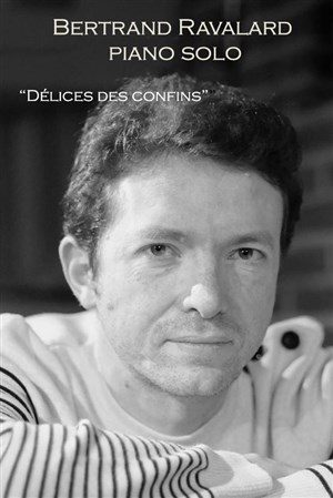 Affiche de Bertrand Ravalard piano solo