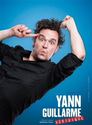 Affiche de Yann Guillarme dans Véridique