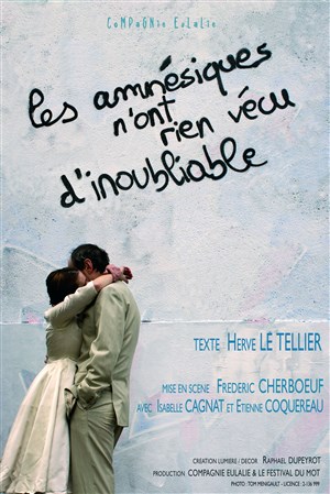 Affiche de Les amnésiques n'ont rien vécu d'inoubliable