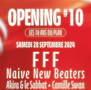 Affiche de FFF + Naïve New Beaters