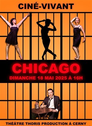 Affiche de Ciné-vivant : Chicago