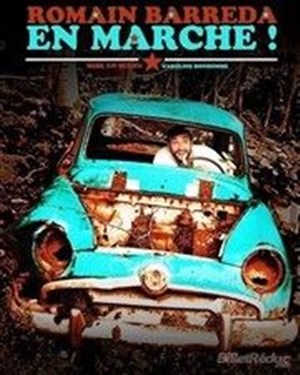 Affiche de Romain Barreda dans En marche !