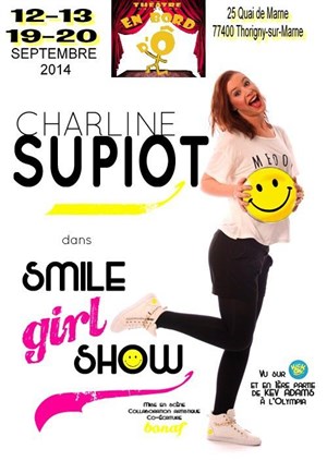 Affiche de Charline Supiot dans Smile Girl Show