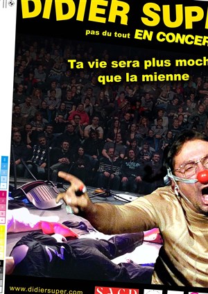 Affiche de Didier Super dans Ta vie sera plus moche que la mienne