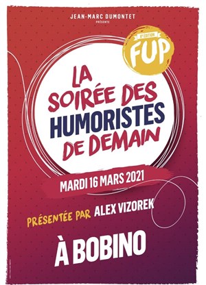 Affiche de La soirée des humoristes de demain | FUP 6ème édition